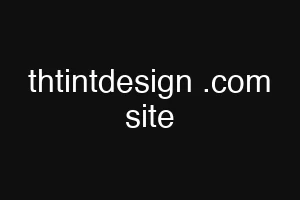 thtintdesign .com site